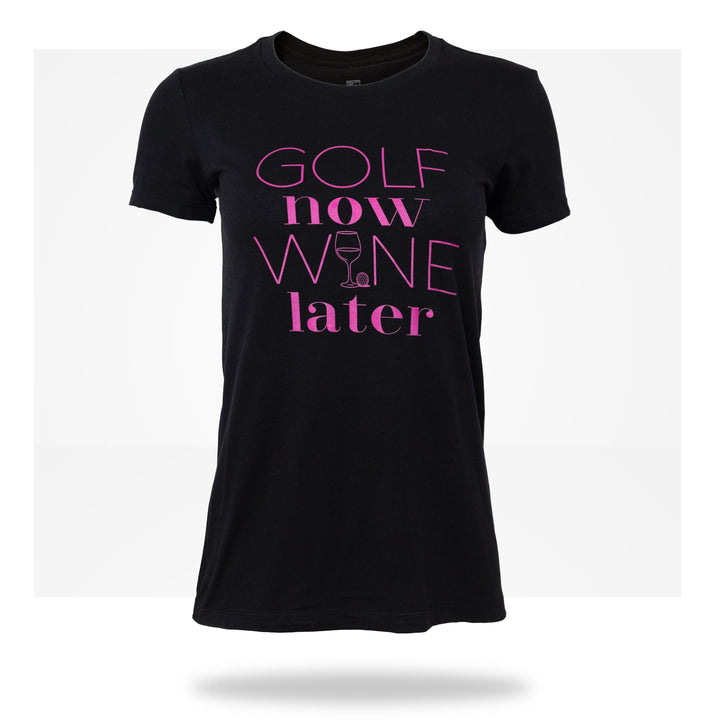 Golf Now Wine Later T-Shirt