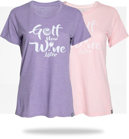Golf Now, Wine Later Women's T-Shirt
